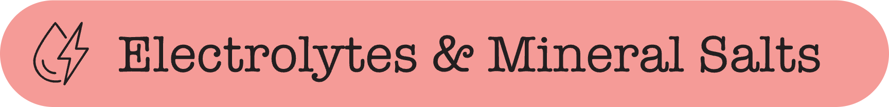 Electrolytes and Mineral Salts